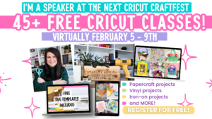 I’m back as a speaker for the 2024 Cricut Craftfest!
