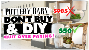 WOW! Easy Home Decor DIYS on a BUDGET! Save HUNDREDS DIYing vs. Buying from Pottery Barn!